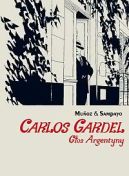 Okładka książki - Carlos Gardel. Głos Argentyny