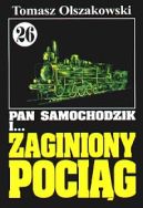 Okadka ksizki - Pan Samochodzik i zaginiony pocig