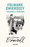 Okładka ksiązki - Folwark zwierzęcy. Dziennik z folwarku