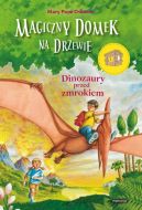 Okładka książki - Magiczny domek na drzewie. Dinozaury przed zmrokiem