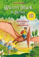 Okadka ksizki - Magiczny domek na drzewie. Dinozaury przed zmrokiem