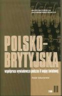 Okadka ksizki - Polsko-brytyjska wsppraca wywiadowcza podczas II wojny wiatowej. T. 2