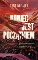 Okadka ksiki - Koniec jest pocztkiem