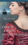 Okładka ksiązki - Zapach kwiatu muszkatołowego