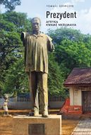 Ok�adka - Prezydent. Afryka Kwame Nkrumaha