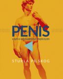 Okadka - Penis, czyli o seksualnoci mczyzn