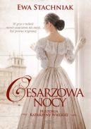 Okładka książki - Cesarzowa nocy. Historia Katarzyny Wielkiej
