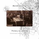 Okadka - Polacy w Lipawie – historia znana, nieznana, zapomniana. Audiobook