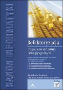 Ok�adka - Refaktoryzacja. Ulepszanie struktury istniej�cego kodu