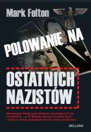 Ok�adka ksi�zki - Polowanie na ostatnich nazist�w