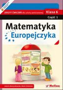 Okadka ksizki - Matematyka Europejczyka. Zeszyt wicze dla szkoy podstawowej. Klasa 6. Cz 1
