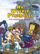 Ok�adka ksi�zki - Na Wyspie Pyszno�ci. Tort, ciasteczka czy babeczki? Tom 1