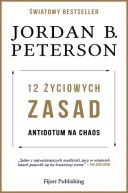 Okadka - 12 yciowych zasad: Antidotum na chaos 