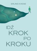 Okładka ksiązki - Idź krok po kroku