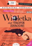 Okadka ksizki - Wioletka na tropie zbrodni