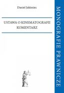 Ok�adka - Ustawa o kinematografii. Komentarz