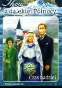 Okadka ksizki - Thea z dalekiej Pnocy. Tom 3. Czas nadziei