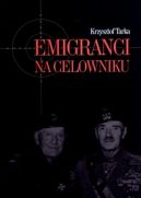 Ok�adka - Emigranci na celowniku