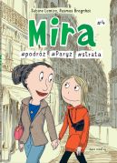 Okładka - Mira. Mira #4. #podróż #Paryż #strata