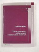 Ok�adka - Ochrona akcjonariuszy mniejszo�ciowych w kodeksie sp�ek handlowych 