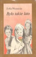 Ok�adka - By�o takie lato