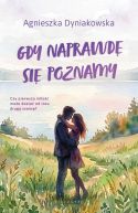 Ok�adka ksi�zki - Gdy naprawd� si� poznamy
