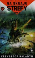 Ok�adka ksi�zki - Na skraju strefy. Tom 1