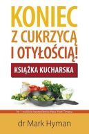 Okładka - Koniec z cukrzycą i otyłością! Książka kucharska