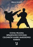 Okadka -  Ocena wasna sprawnoci fizycznej czonkw kadry narodowej karate