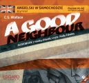 Ok�adka - Angielski w samochodzie - Krymina� A Good Neighbour. Audiobook