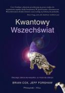 Ok�adka - Kwantowy Wszech�wiat. Dlaczego zdarza si� wszystko, co mo�e si� zdarzy�
