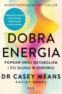 Ok�adka - Dobra energia. Popraw sw�j metabolizm i �yj d�ugo w zdrowiu