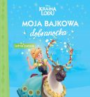 Okadka - Kraina lodu. Moja bajkowa dobranocka. Letnia parada