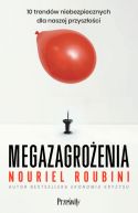 Ok�adka - Megazagro�enia. 10 trend�w niebezpiecznych dla naszej przysz�o�ci