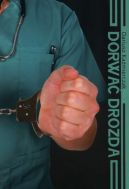Okładka ksiązki - Dorwać drozda