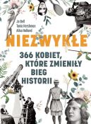 Ok�adka - Niezwyk�e. 366 kobiet, kt�re zmieni�y bieg historii