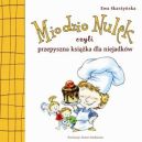 Okadka ksizki - Miodzio Nulek, czyli przepyszna ksika dla niejadkw