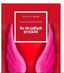 Okadka - Na skrzydach przyjani
