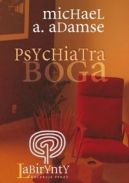 Okadka ksiki - Psychiatra Boga