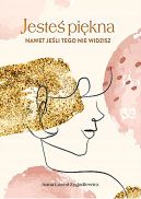 Ok�adka - Jeste� pi�kna nawet je�li tego nie widzisz