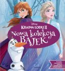 Okadka ksizki - Kraina Lodu 2. Nowa kolekcja bajek