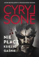 Okładka - Nie płacz, księżyc gaśnie