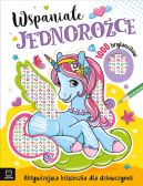 Ok�adka ksi�zki - Wspania�e jednoro�ce. Aktywizuj�ca ksi��eczka dla dziewczynek. 1000 brylancik�w