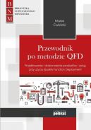 Ok�adka - Przewodnik po metodzie QFD. Projektowanie i doskonalenie produkt�w i us�ug przy u�yciu Quality Function Deployment