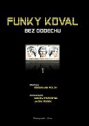 Ok�adka - Funky Koval. Bez oddechu. Tom 1