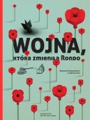 Ok�adka - Wojna, kt�ra zmieni�a Rondo