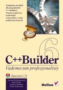 Ok�adka - C++ Builder 6. Vademecum profesjonalisty