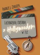 Ok�adka - Latynoska euforia z Hollywoodem w tle