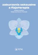 Okadka ksizki - Zaburzenia seksualne a fizjoterapia