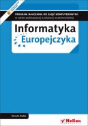 Okładka ksiązki - Informatyka Europejczyka. Program nauczania do zajęć komputerowych w szkole podstawowej w edukacji wczesnoszkolnej (Wydanie II)